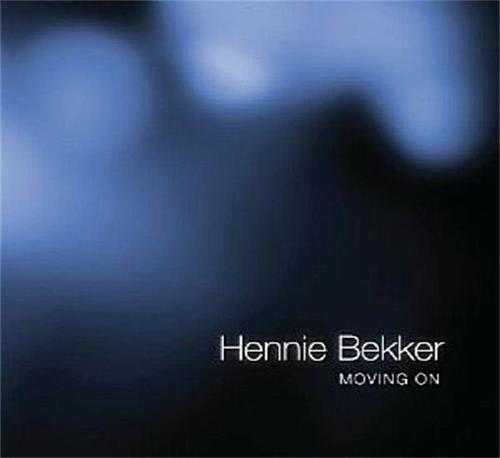 【新世纪】HennieBekker-2010-MovingOn.flac(FLAC)
